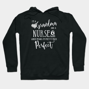 Perfect Grandma and Nurse Hoodie
